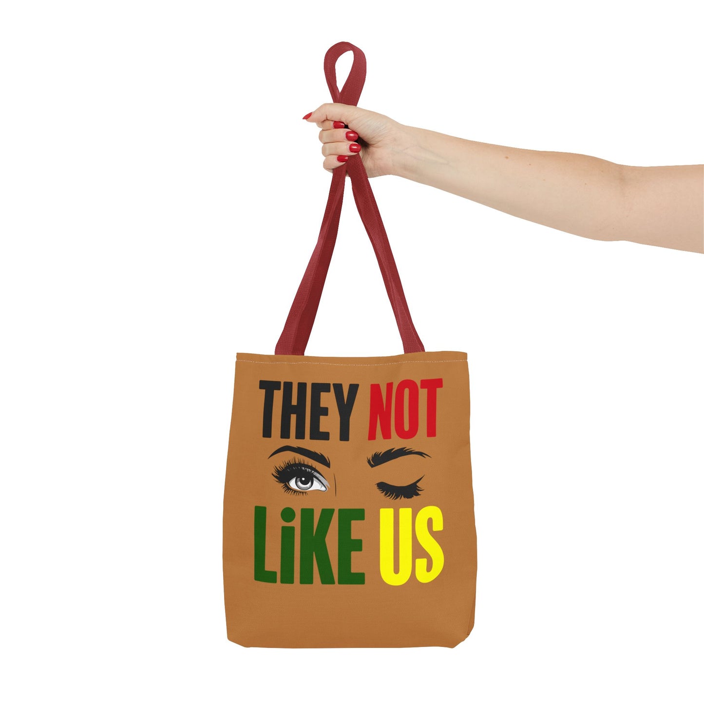 They Not Like Us: Empowering Eyelashes Tote Bag