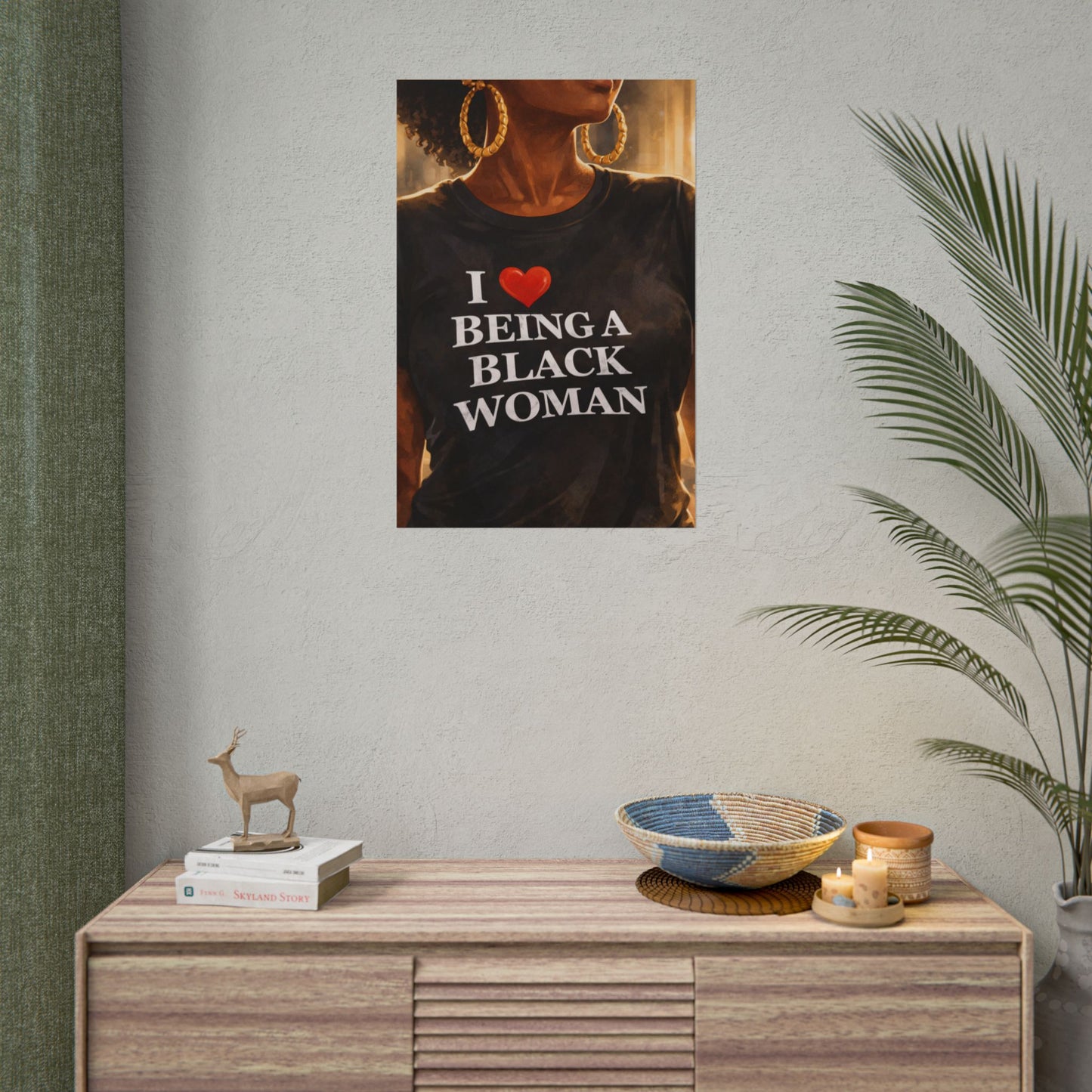 I Love Being a Black Woman Poster Print