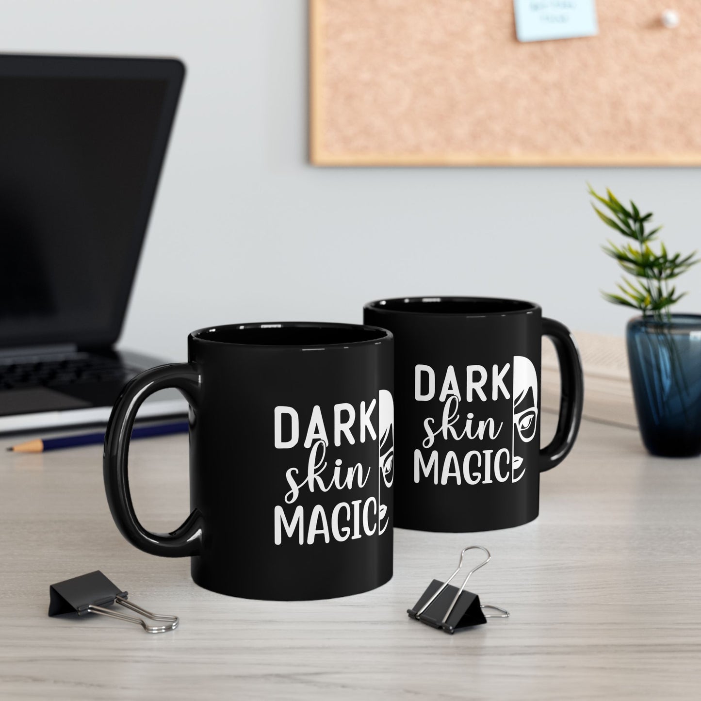 Dark Skin Magic Black Coffee Mug – Empowerment Ceramic Mug (11oz)