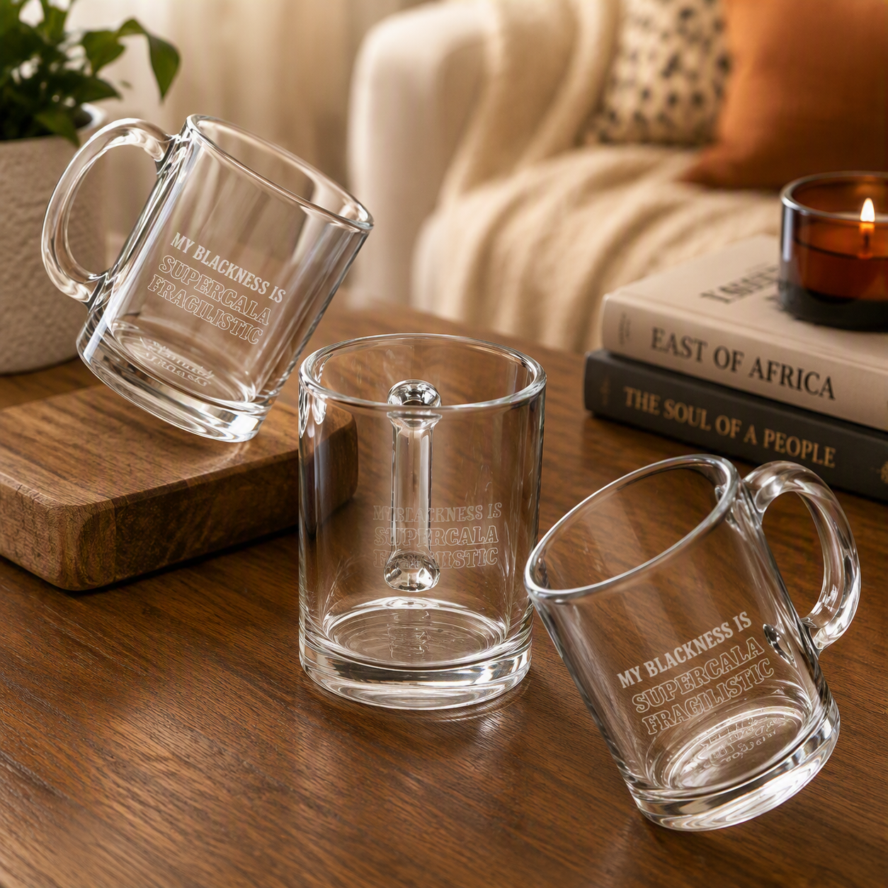 "My Blackness Is Supercalifragilistic" 10oz Glass Mug — Clear Novelty Coffee Cup