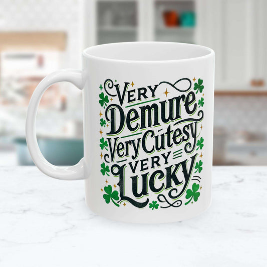Very Demure, Very Cutesy, Very Lucky Charm Ceramic Mug