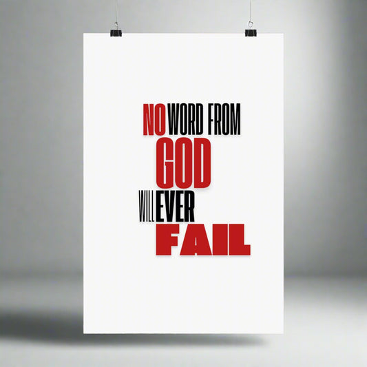 Inspirational Matte Vertical Poster - "No Word from God Will Ever Fail"