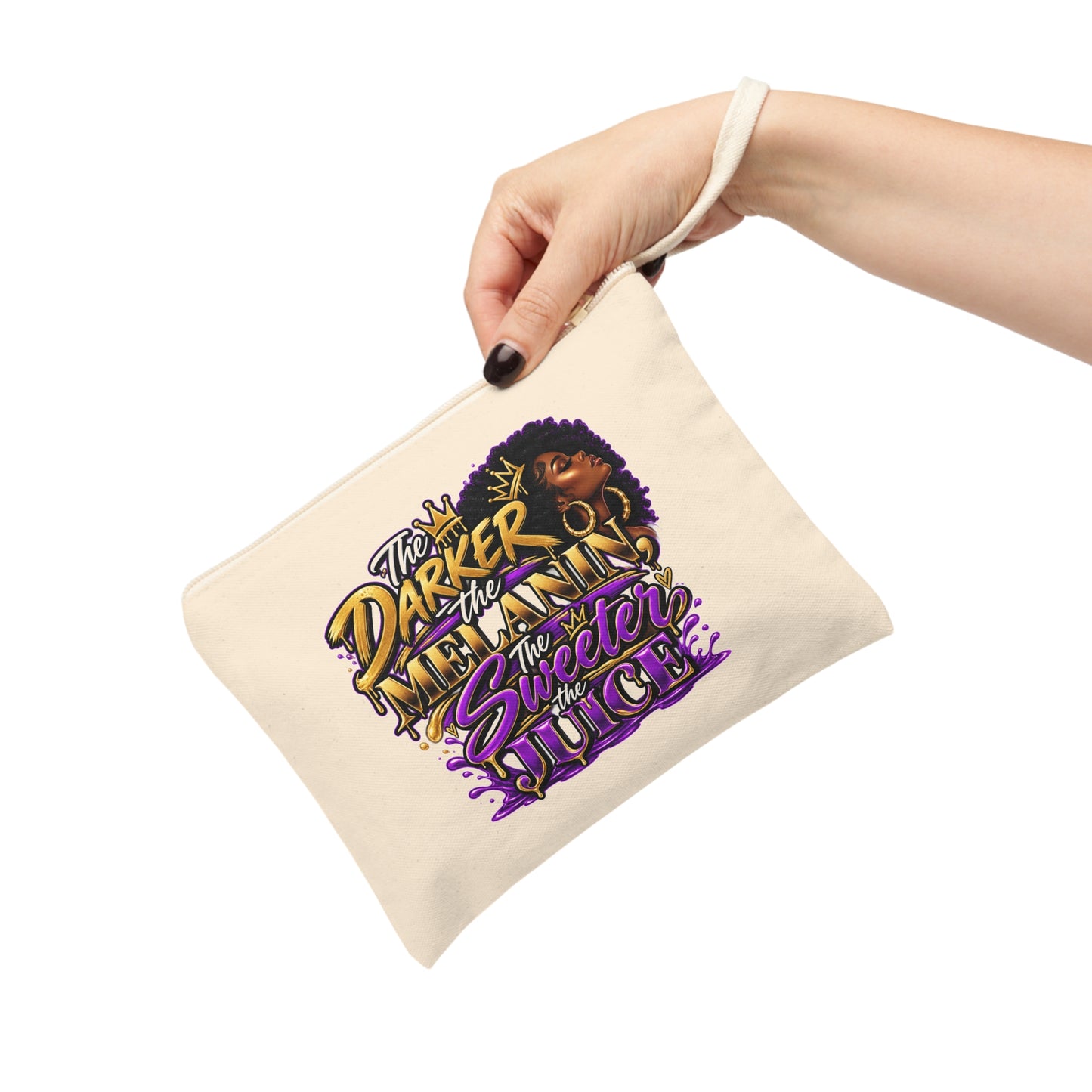 The Darker the Melanin, The Sweeter the Juice — Accessory Zipper Pouch