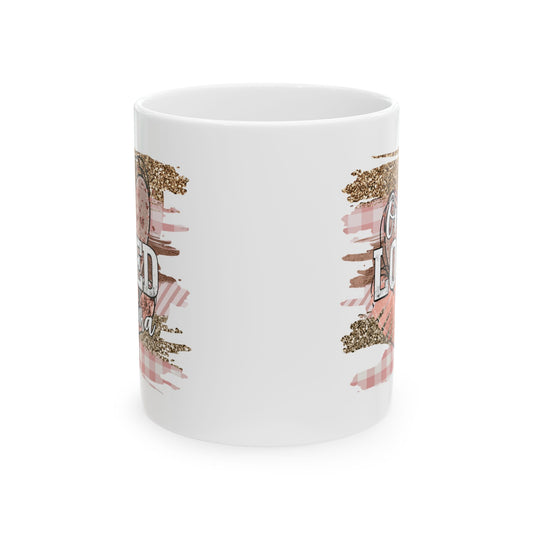 One Loved Mama Ceramic Mug-11 oz Coffee Mug