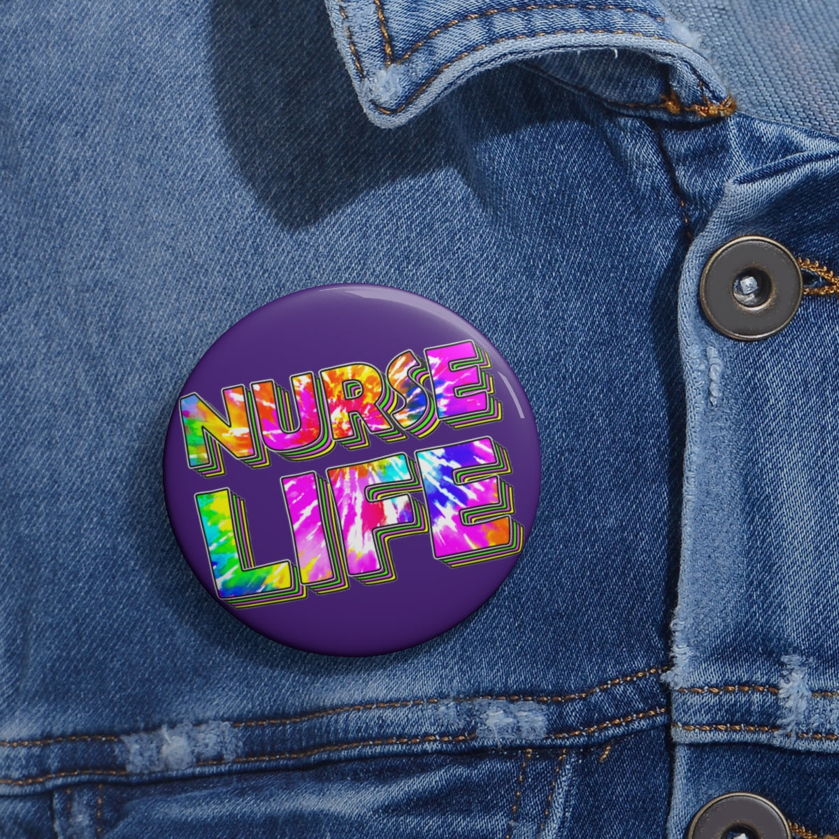 Nurse Life Pin Buttons