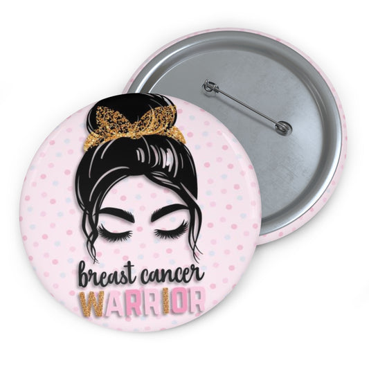 Breast Cancer Warrior Pin Buttons