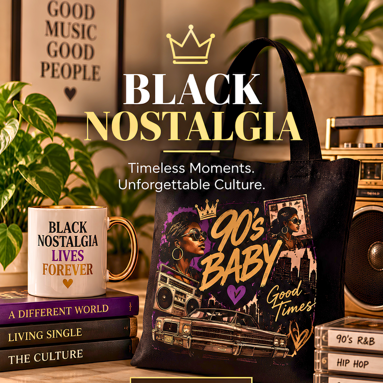 Black Nostalgia collection featuring a 90s Baby tote bag and gold handle mug celebrating Black culture and timeless moments.
