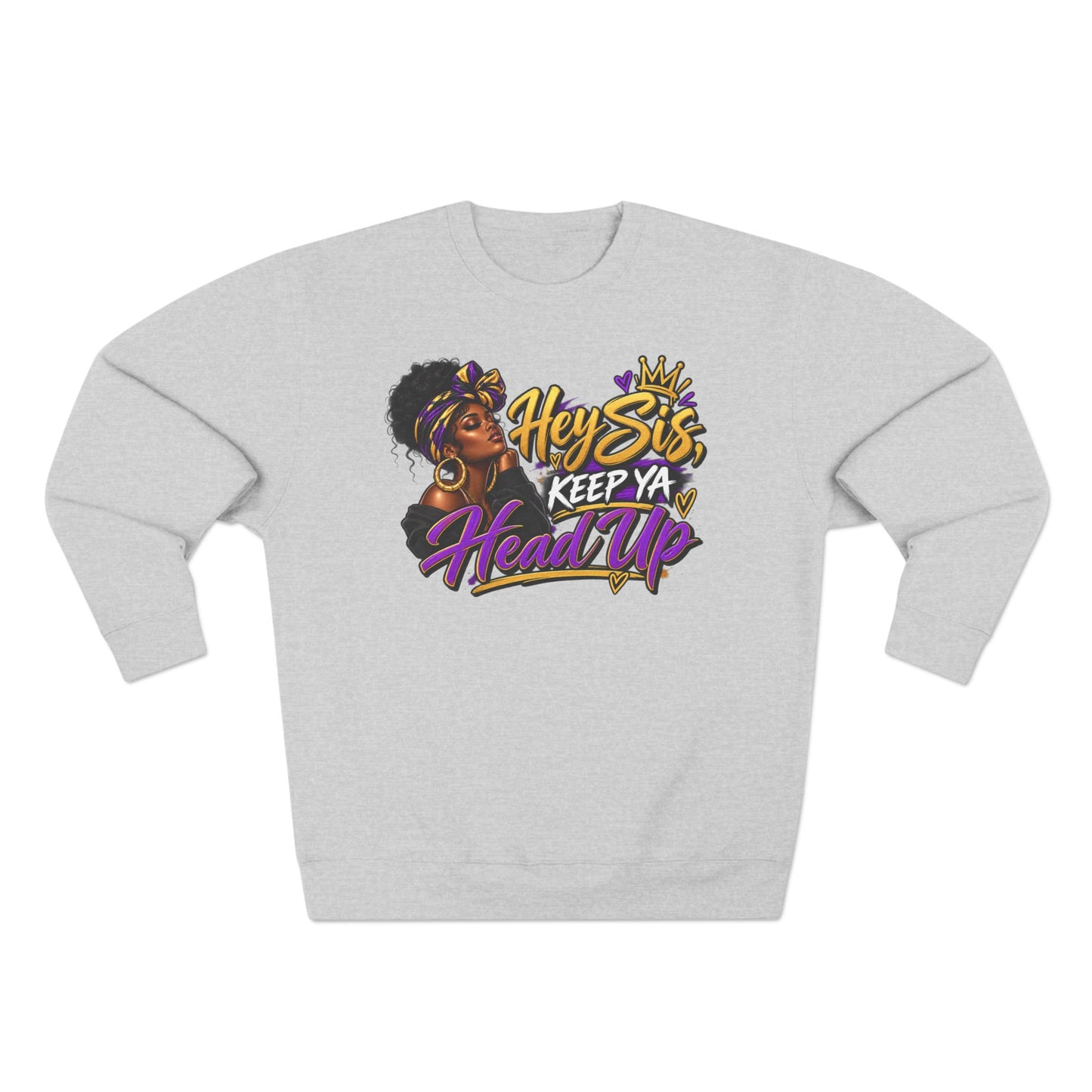Keep Ya Head Up Sweatshirt