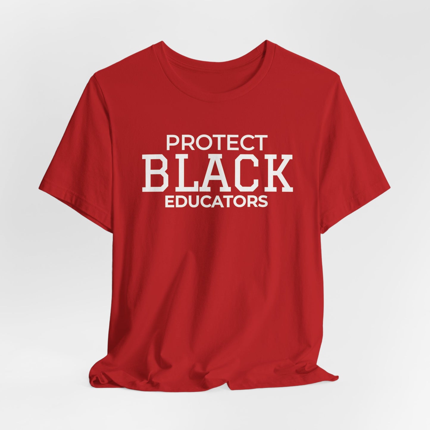 Protect Black Educators Tee