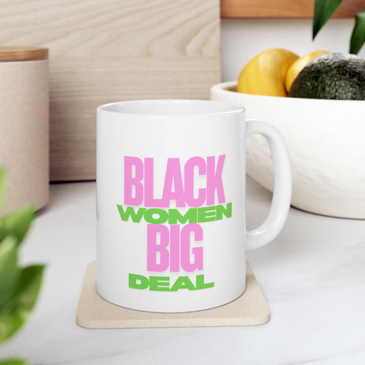 Black Women Big Deal Coffee Mug