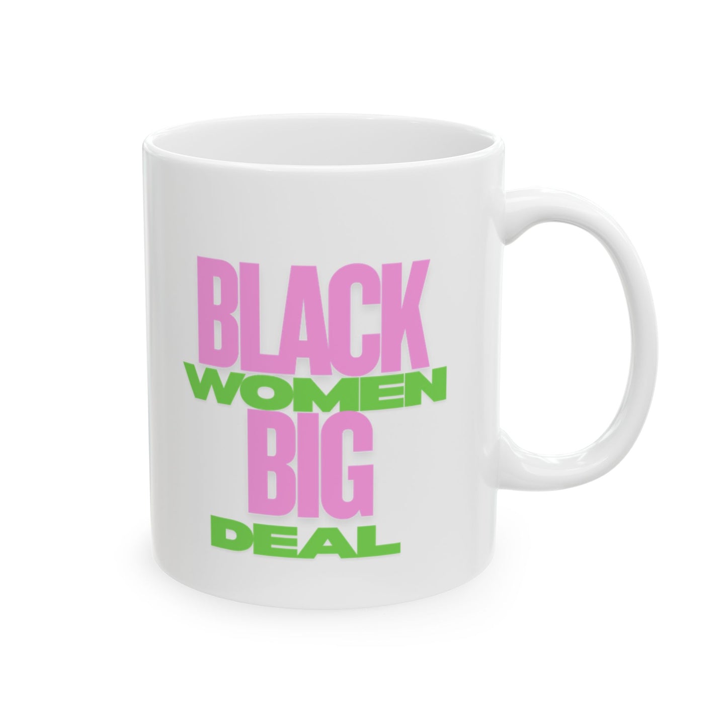 Black Women Big Deal Coffee Mug