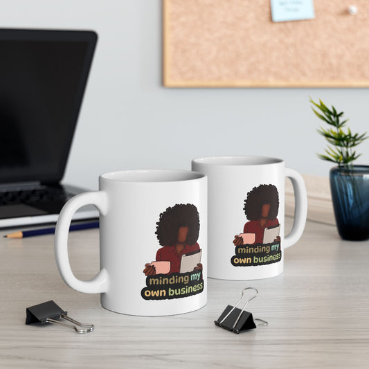 Minding My Own Business | Mug