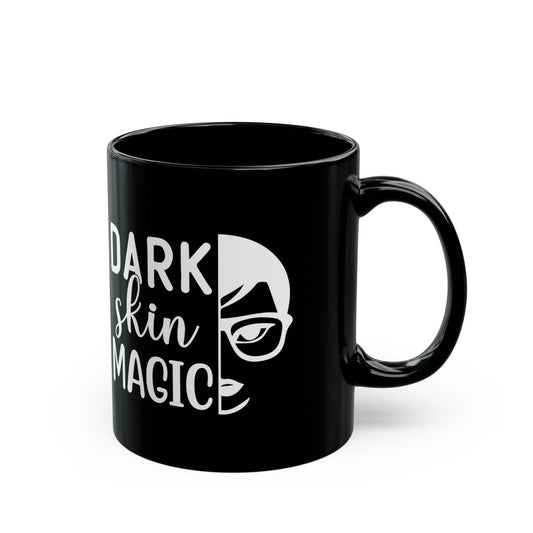 Dark Skin Magic Black Coffee Mug – Empowerment Ceramic Mug (11oz)