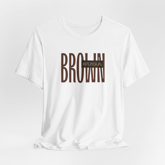 Brown Suga Tee