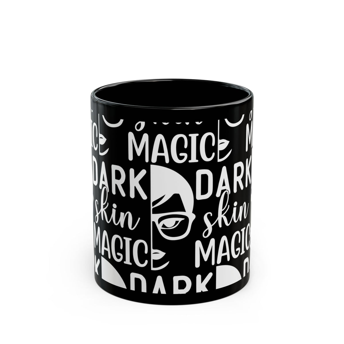 Dark Skin Magic Mug – Inspirational Coffee Cup Gift (11oz)