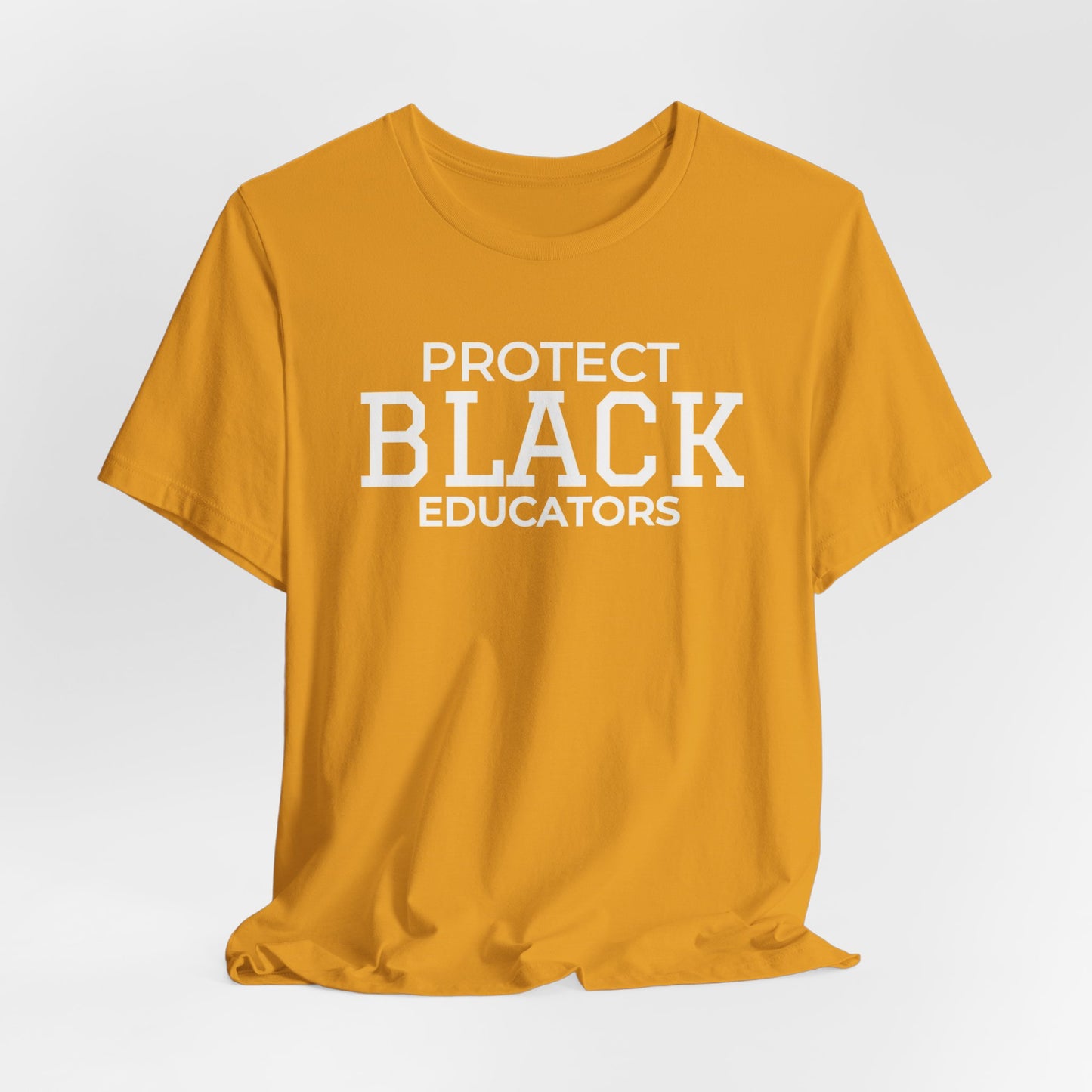 Protect Black Educators Tee