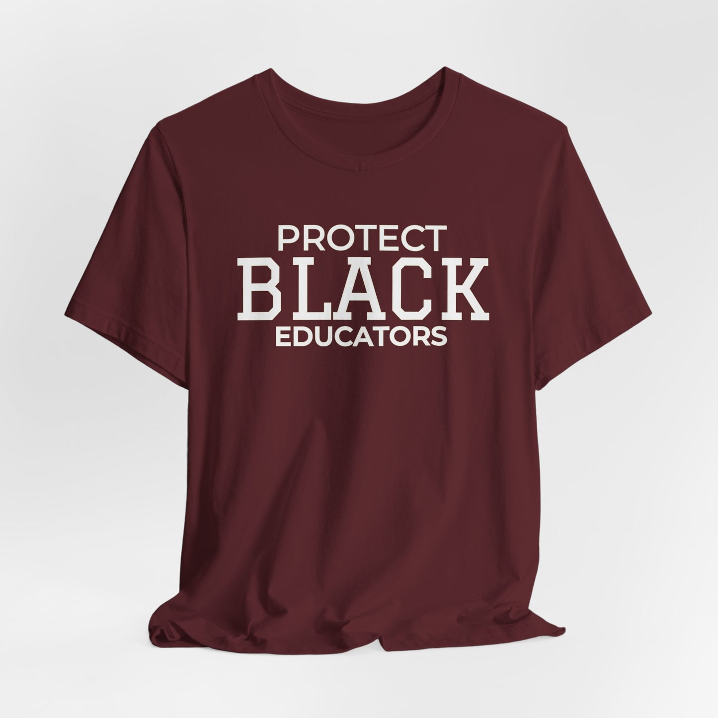 Protect Black Educators Tee