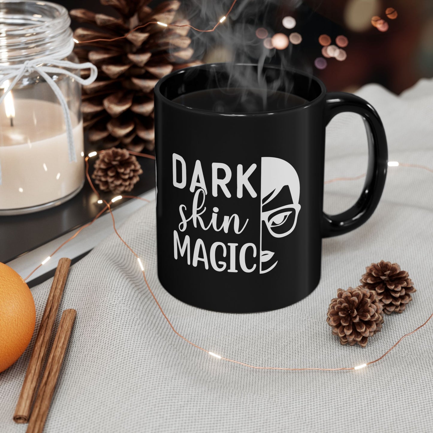 Dark Skin Magic Black Coffee Mug – Empowerment Ceramic Mug (11oz)