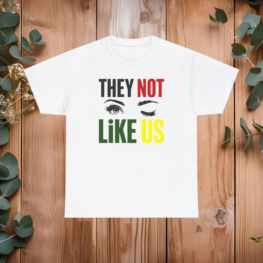 They Not Like Us Eyelashes Statement Graphic Tee