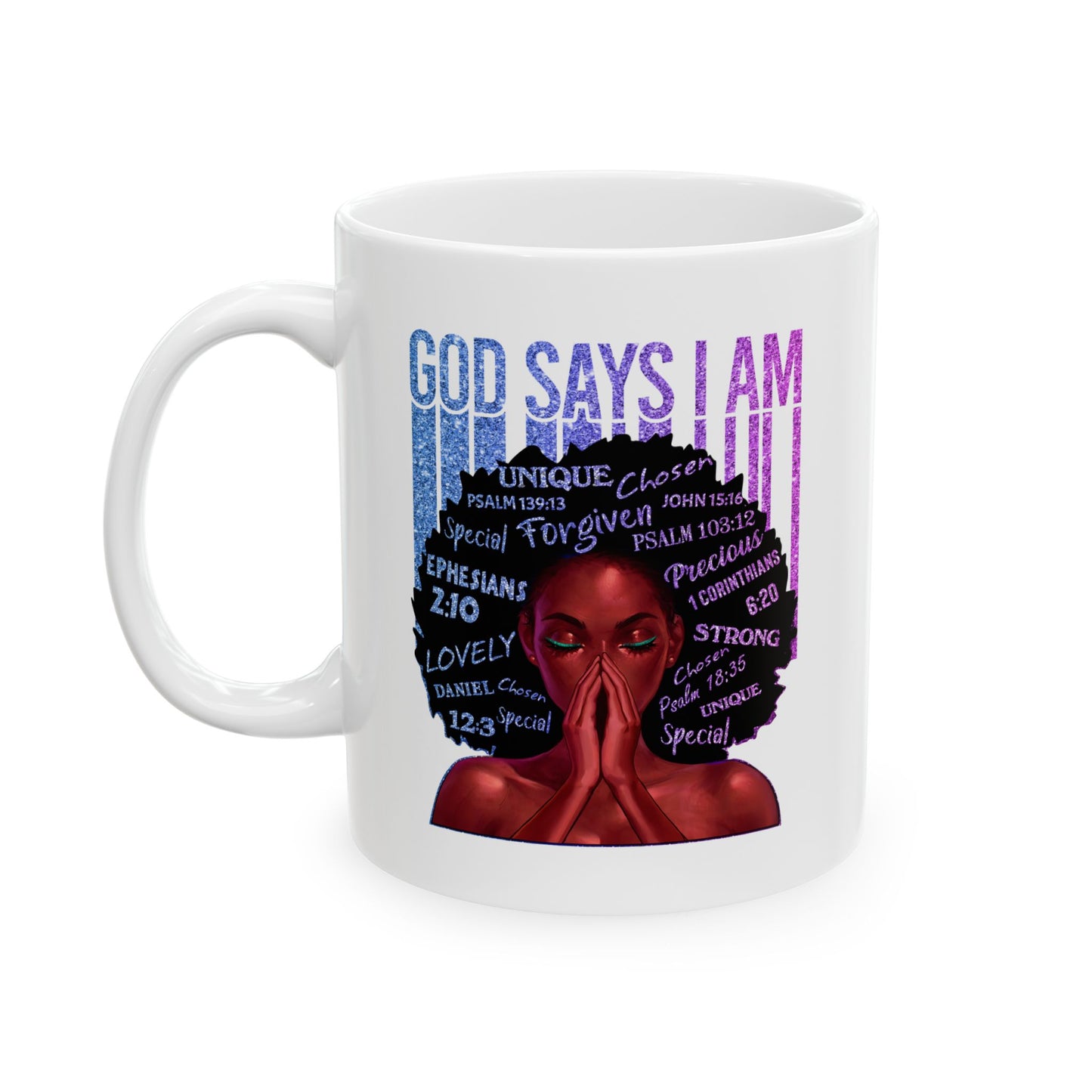 God Says I Am Afro Woman Mug
