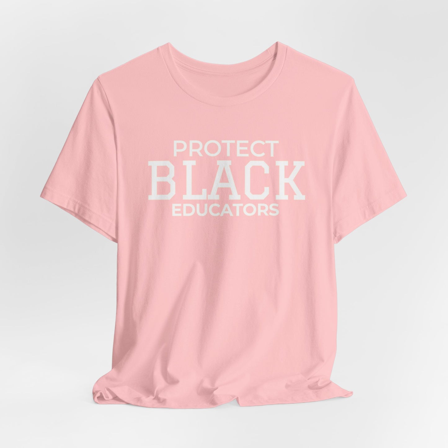 Protect Black Educators Tee