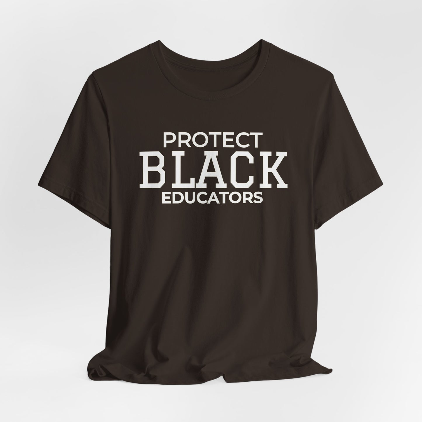 Protect Black Educators Tee