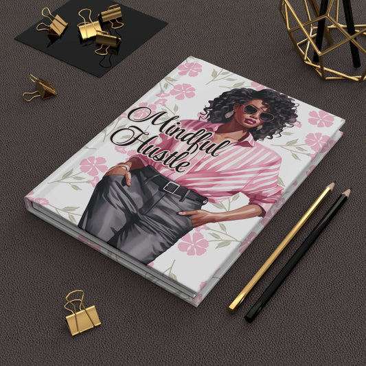 Chic Mindful Hustle Hardcover Journal for Creative Souls
