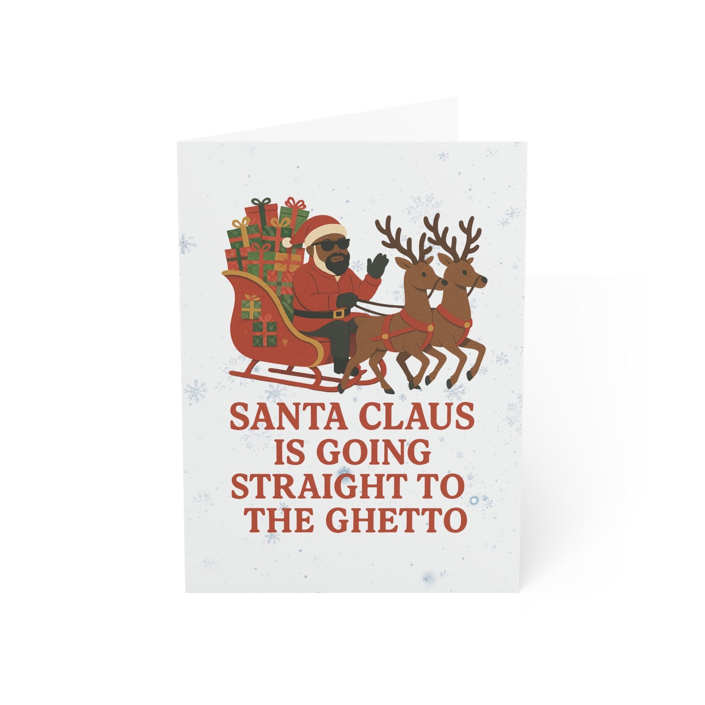Santa Claus Is Going Straight to the Ghetto Christmas Card | Funny Holiday Greeting Card
