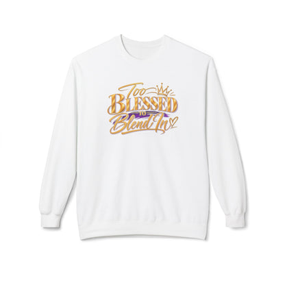 A white crewneck sweatshirt featuring a stylized graphic on the chest that reads 'Too Blessed Blend It' in gold and purple lettering with a small gold crown icon above, displayed on a clean white background.