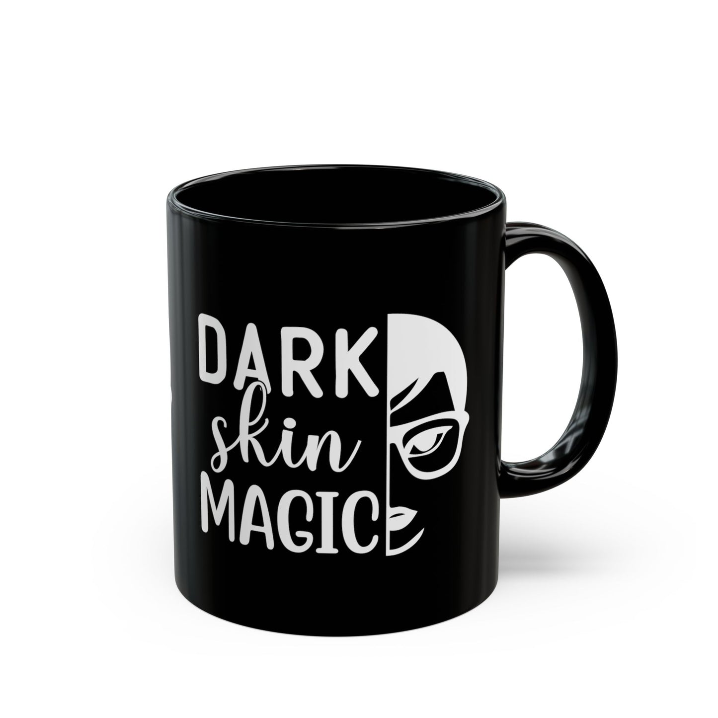 Dark Skin Magic Black Coffee Mug – Empowerment Ceramic Mug (11oz)