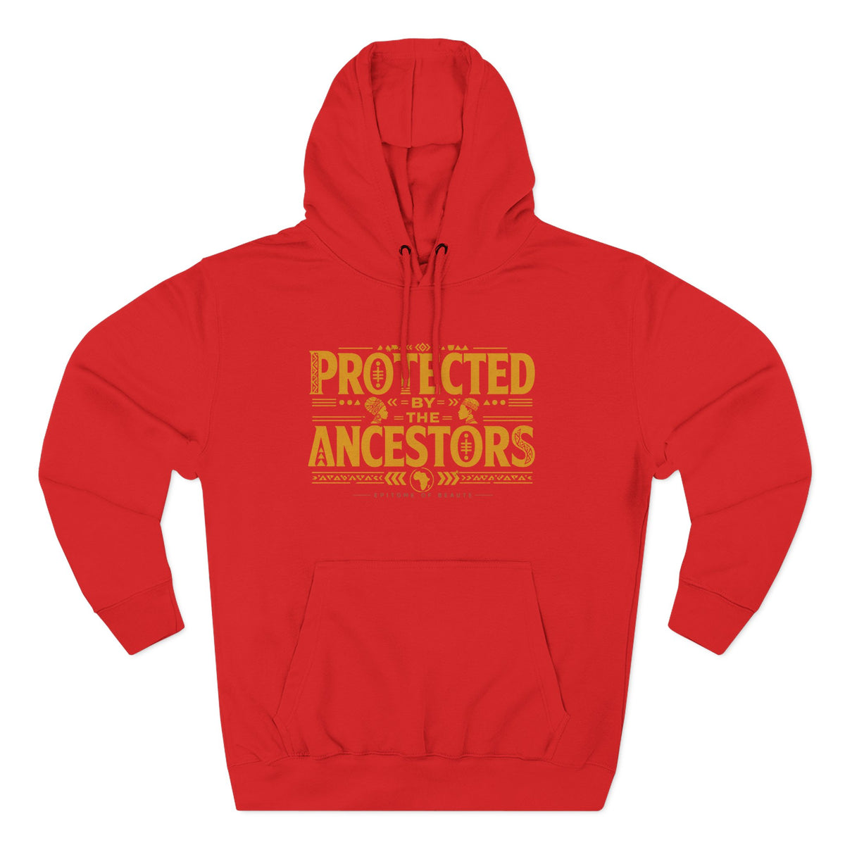 Protected by the Ancestors — Hoodie Pullover