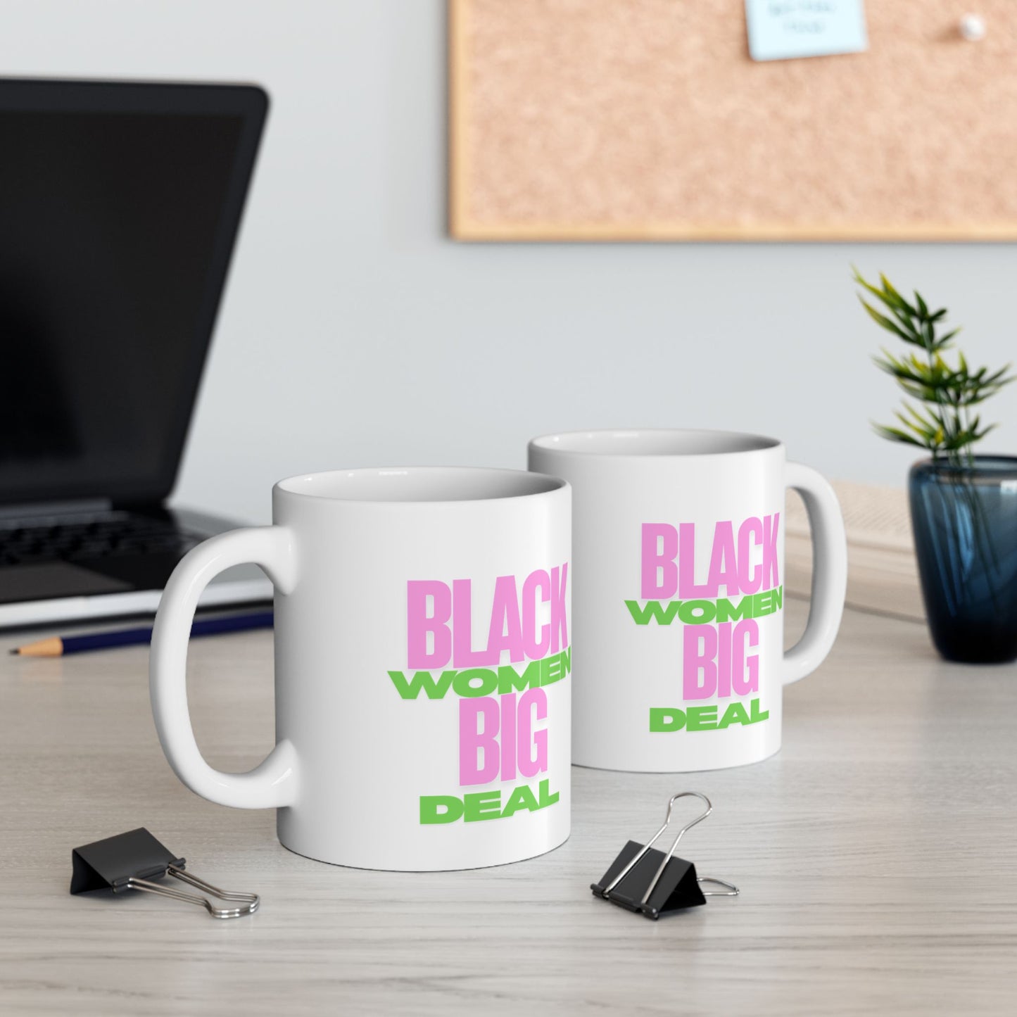 Black Women Big Deal Coffee Mug