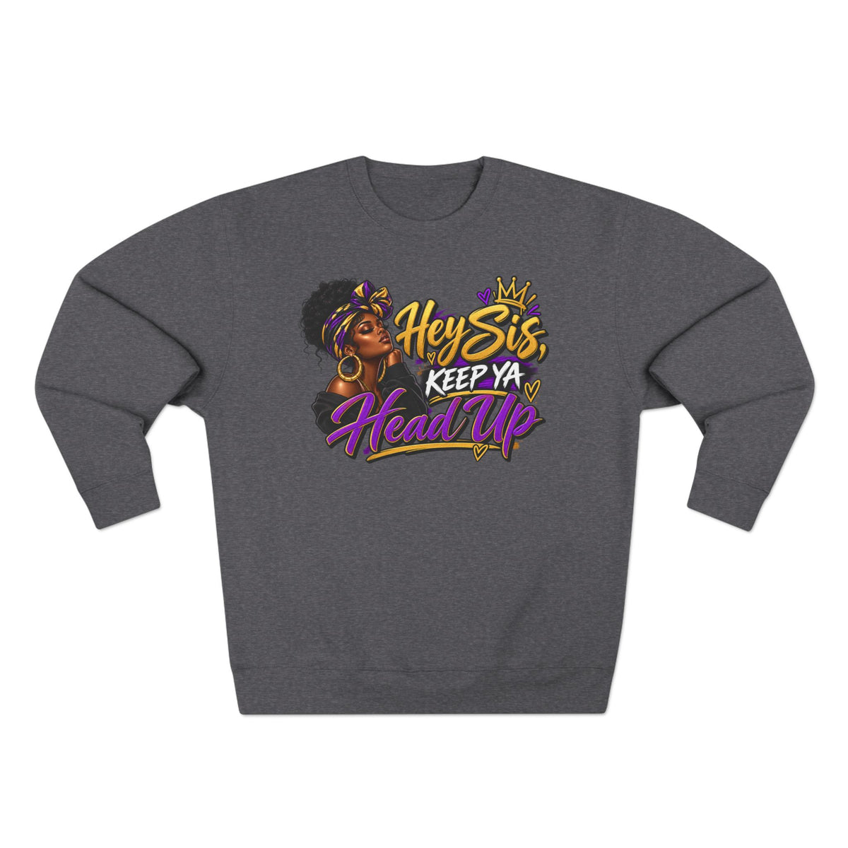 Keep Ya Head Up Sweatshirt