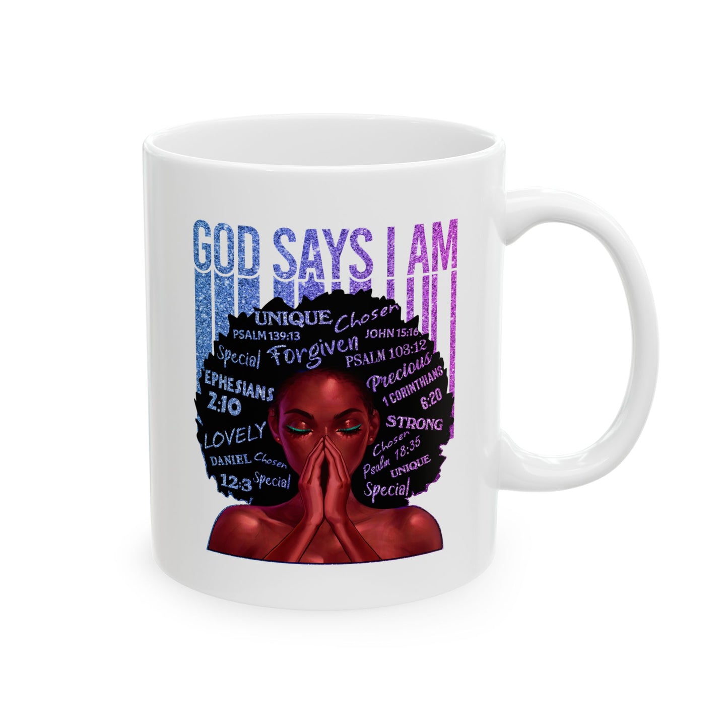 A white ceramic coffee mug featuring a colorful graphic print of a Black woman with an afro, red skin, and her hands over her mouth. The text 'GOD SAYS I AM' is written in blue and purple, surrounded by various Bible verses on a clean white background.