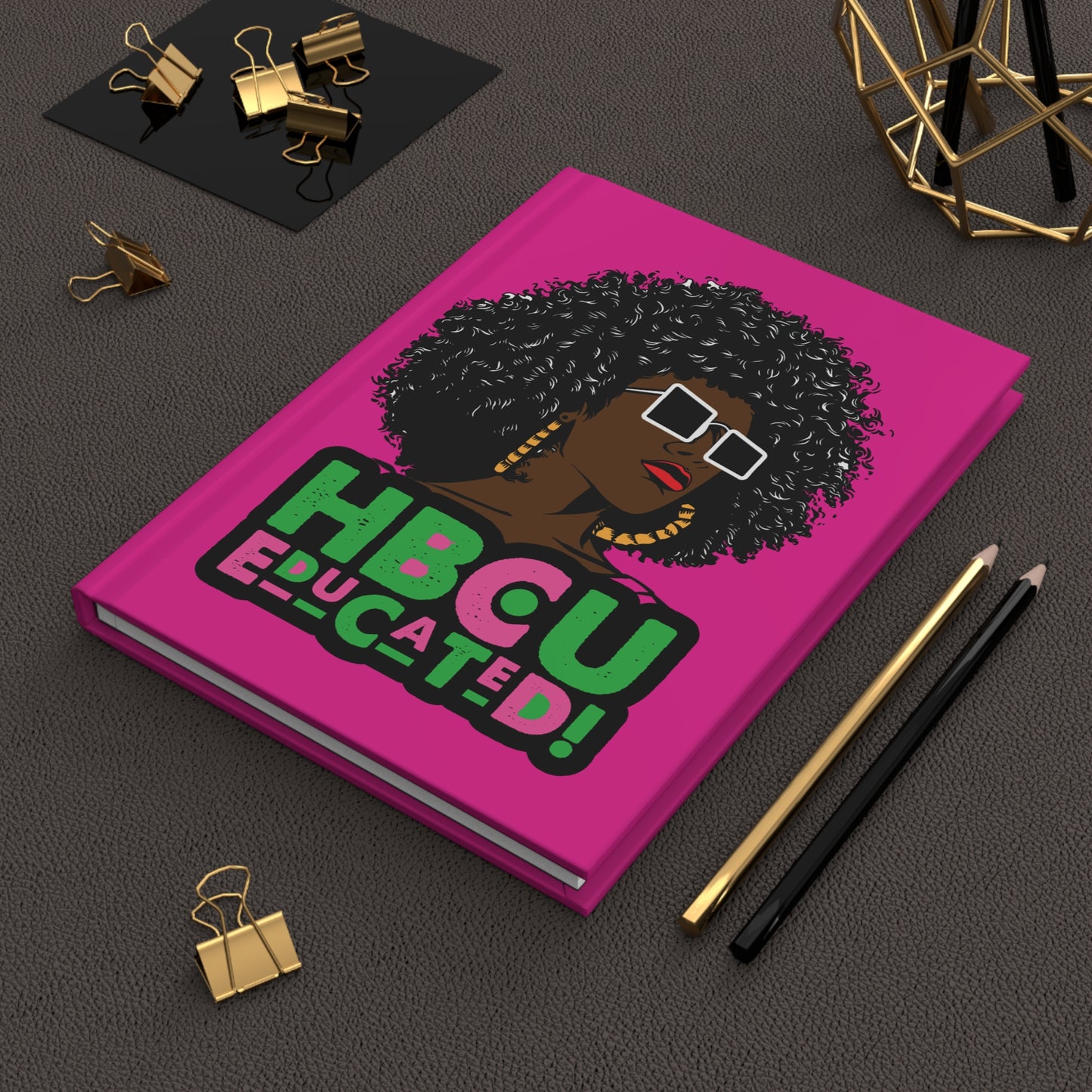 HBCU Educated Journal | Black Excellence Notebook